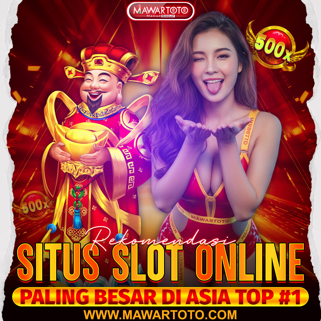 Mawartoto – Rekomendasi Situs Bandar Slot Online Paling Terbesar Di Asia Top #1